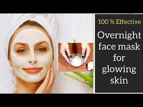 Top 10 DIY Over Night Face Mask for Glowing Skin