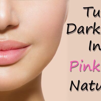 Top 10 homemade tried and tested home remedy for pink lips