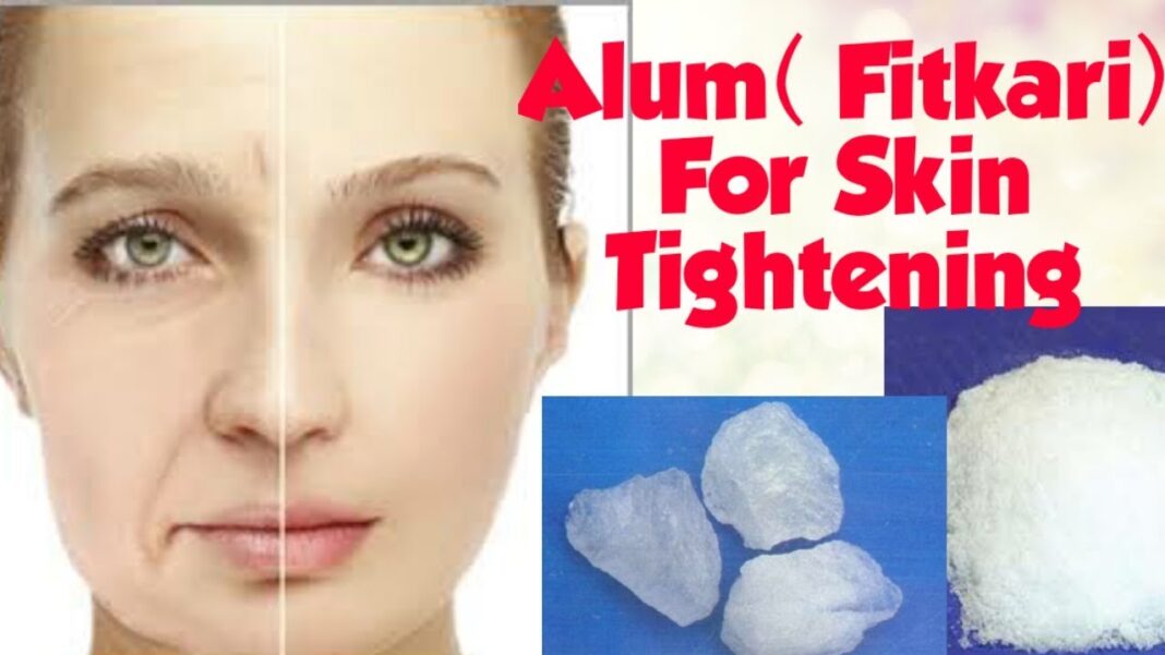 Alum for skin whitening, tightening and pigmentation.